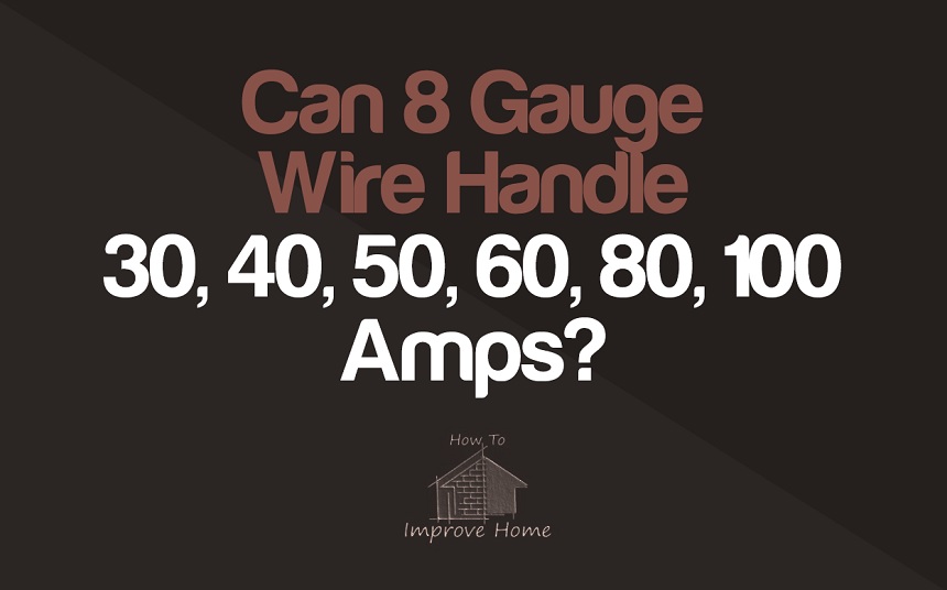 Answered: Can 8 Gauge Wire Handle 30, 40, 50, 60, 80, 100 Amps? | integraudio.com